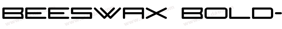 Beeswax Bold字体转换